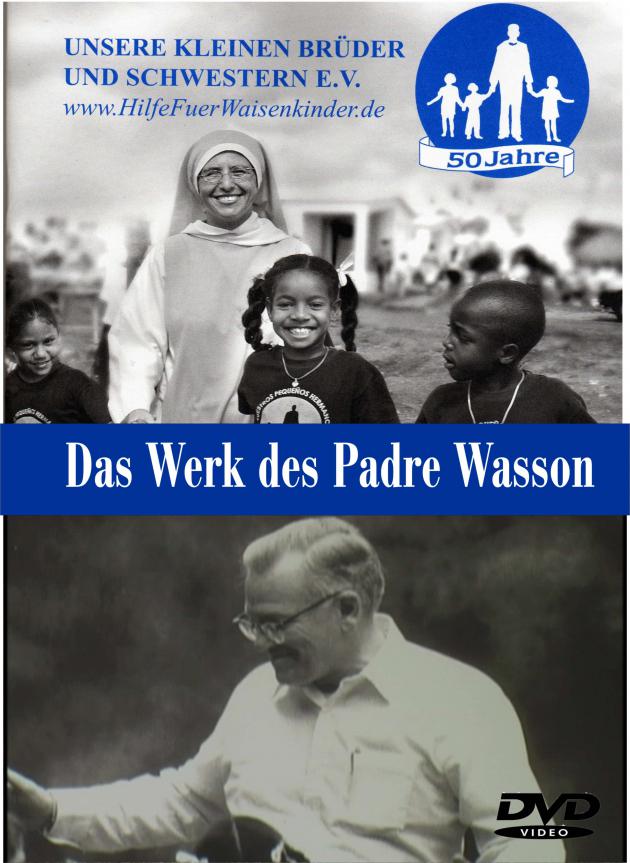 Das Werk des Padre Wasson