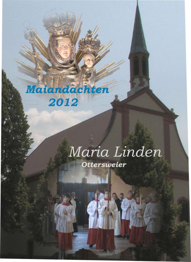 Maiandachten Maria Linden 2012 Teil 1-2
