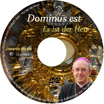 Dominus est- Es ist der Herr